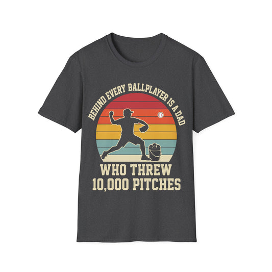 Behind Every Ballplayer A Dad T-Shirt
