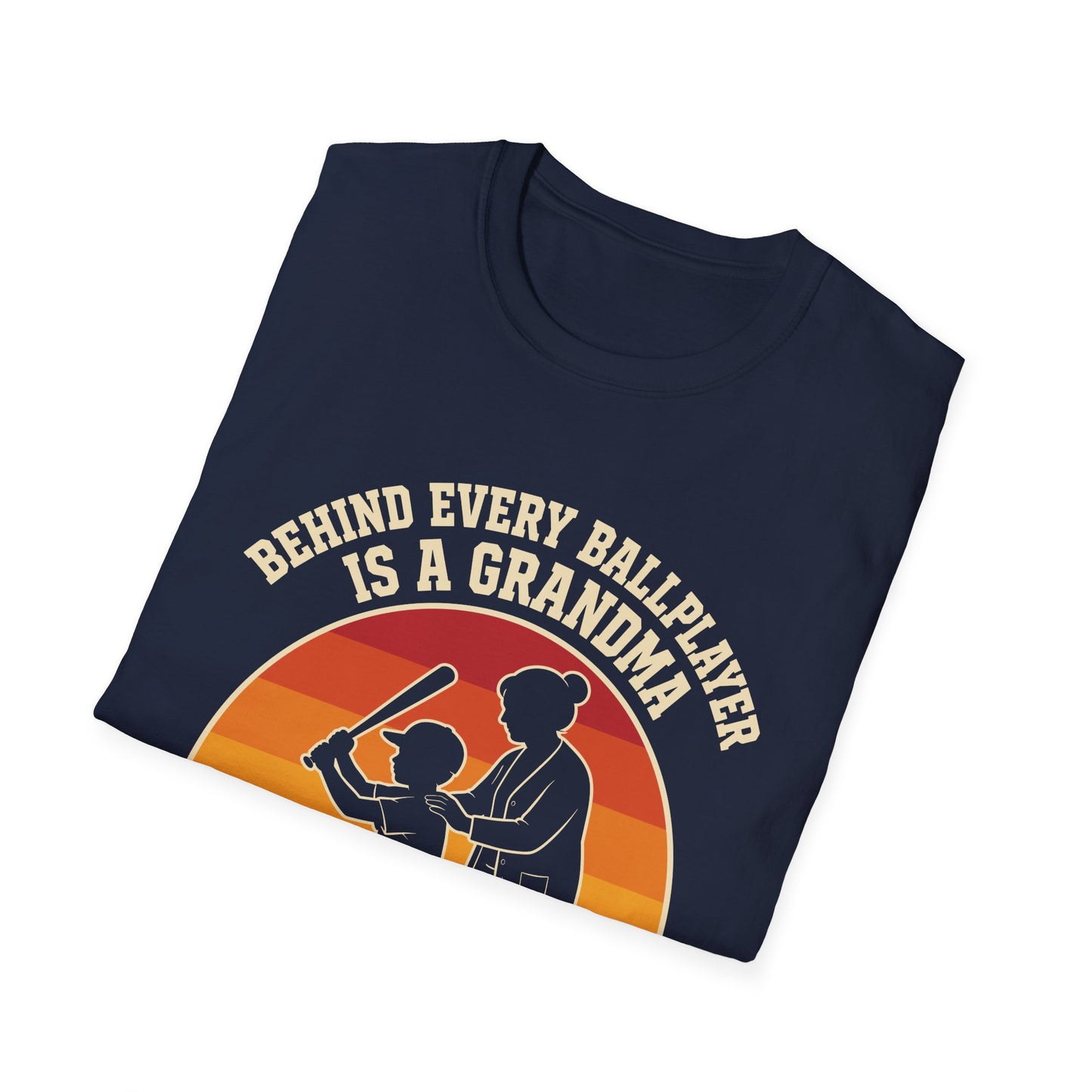 Behind Every Ballplayer A Grandma T-Shirt