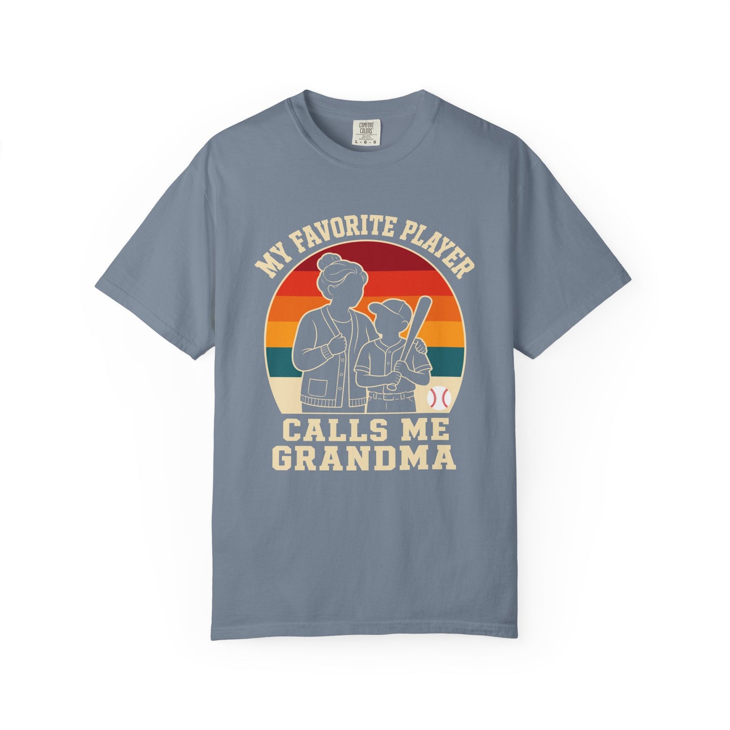 Favorite Player Calls Me Grandma T-Shirt