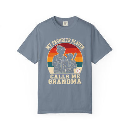 Favorite Player Calls Me Grandma T-Shirt