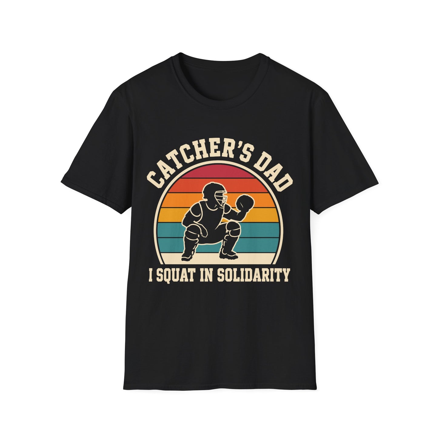Catcher Dad Squats Too T-Shirt