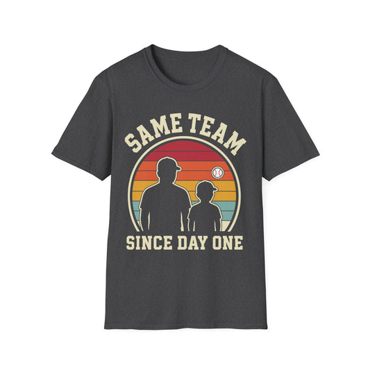 Same Team Since Day One T-Shirt