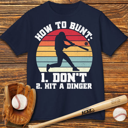 How To Bunt Hit A Dinger Kids T-Shirt