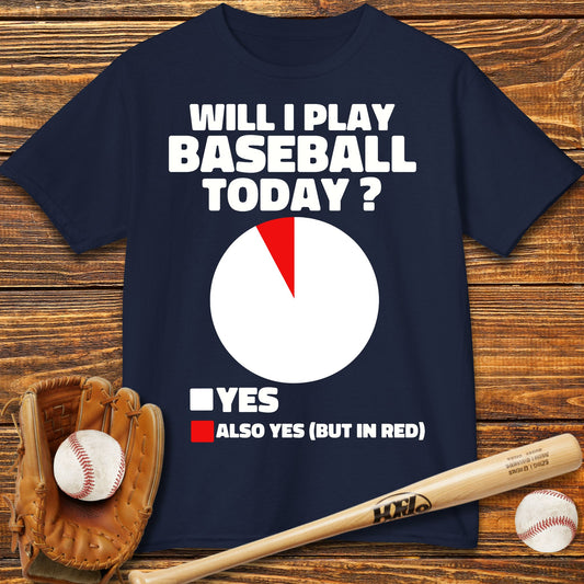 Will I Play Baseball Kids T-Shirt