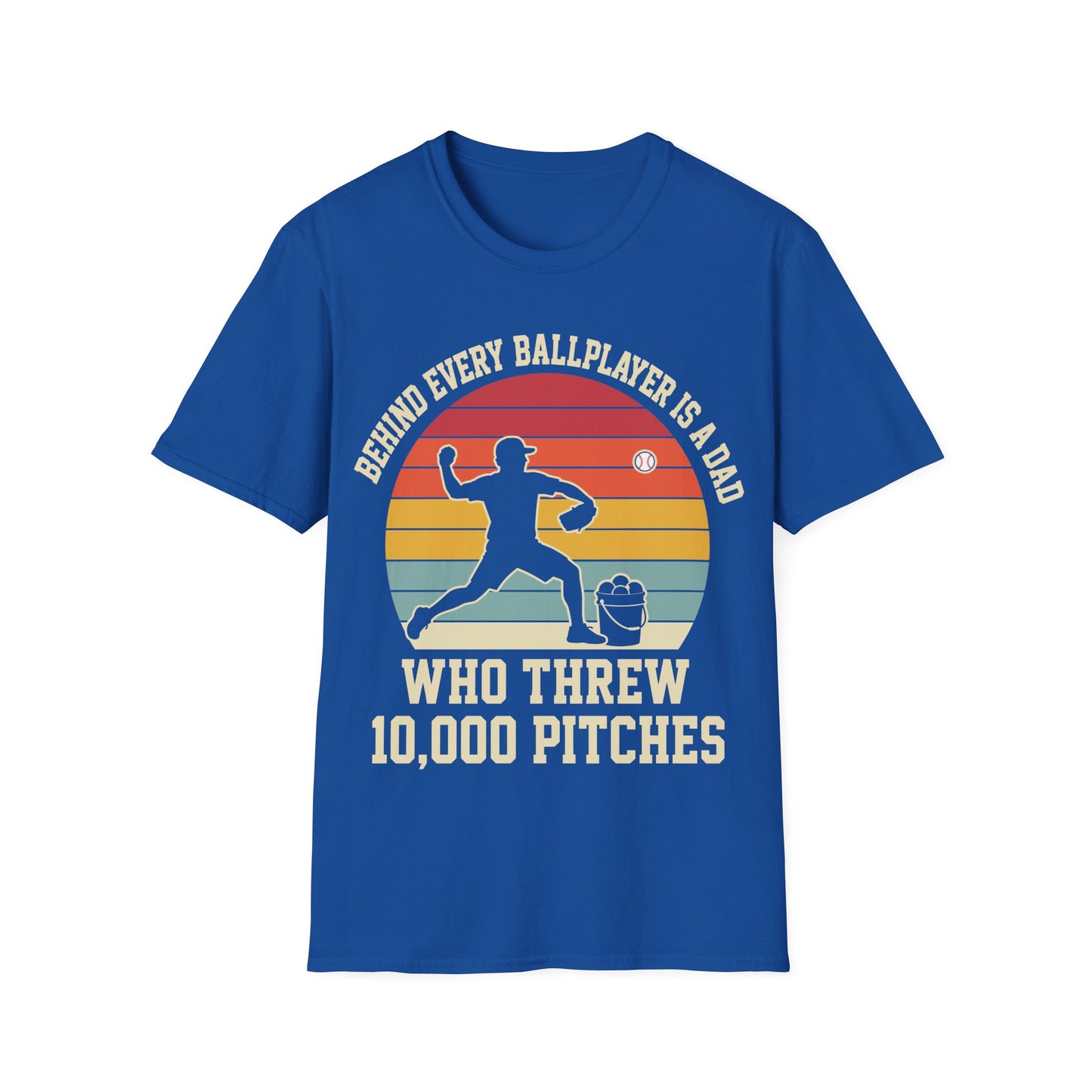 Behind Every Ballplayer A Dad T-Shirt