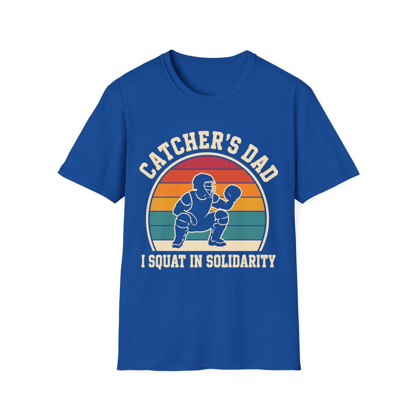 Catcher Dad Squats Too T-Shirt
