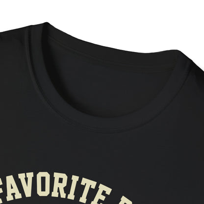 Favorite Player Calls Me Dad T-Shirt