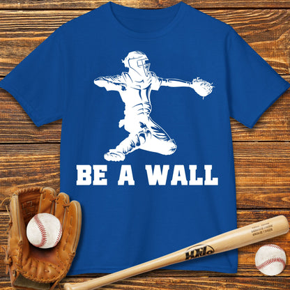 Be A Wall Pitcher Kids T-Shirt