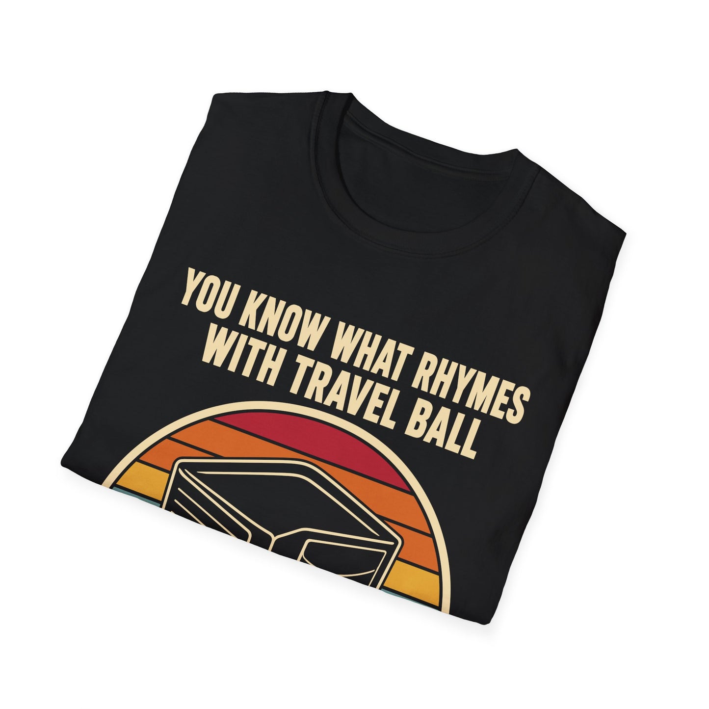 Broke Travel Ball Parent T-Shirt