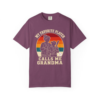 Favorite Player Calls Me Grandma T-Shirt