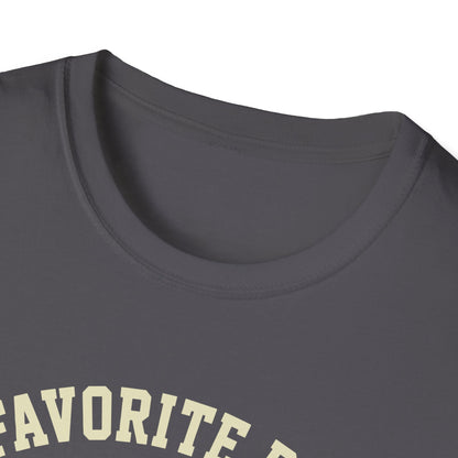 Favorite Player Calls Me Dad T-Shirt