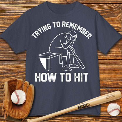 Remember How To Hit Kids T-Shirt
