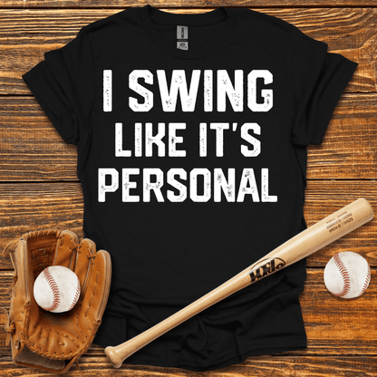 I Swing Like It's Personal Adult T-Shirt