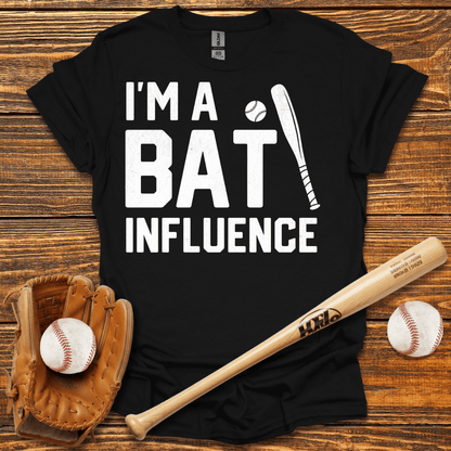 I’m A Bat Influence Adult T-Shirt