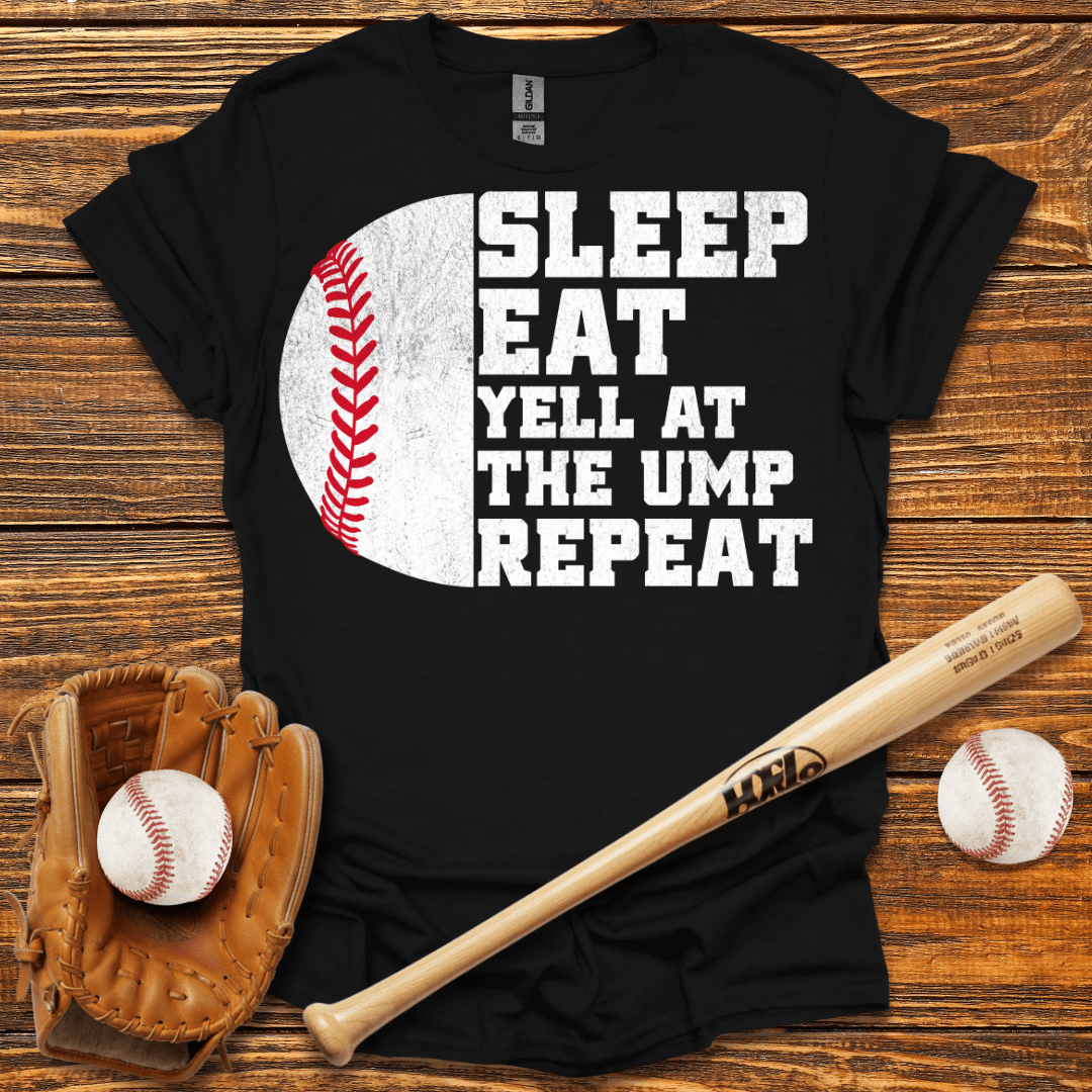 Yell At Ump Repeat Tee