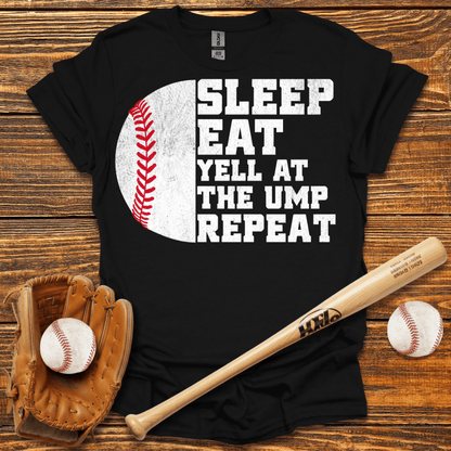 Yell At Ump Repeat Adult T-Shirt
