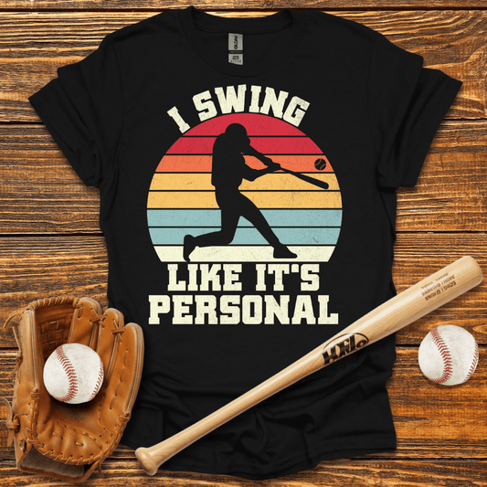 I Swing Like It's Personal Tee