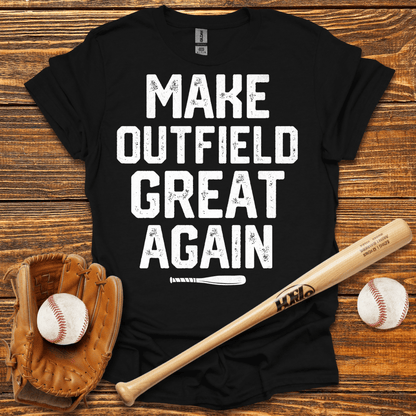 Make Outfield Great Again Adult T-Shirt