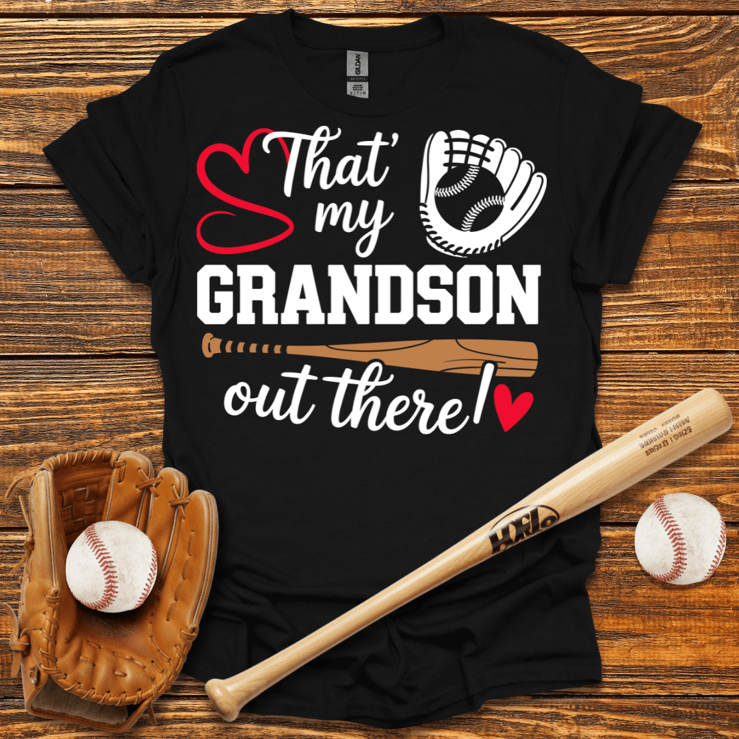 My Grandson Out There Tee