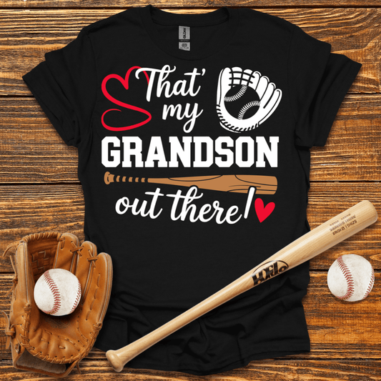 My Grandson Out There Tee