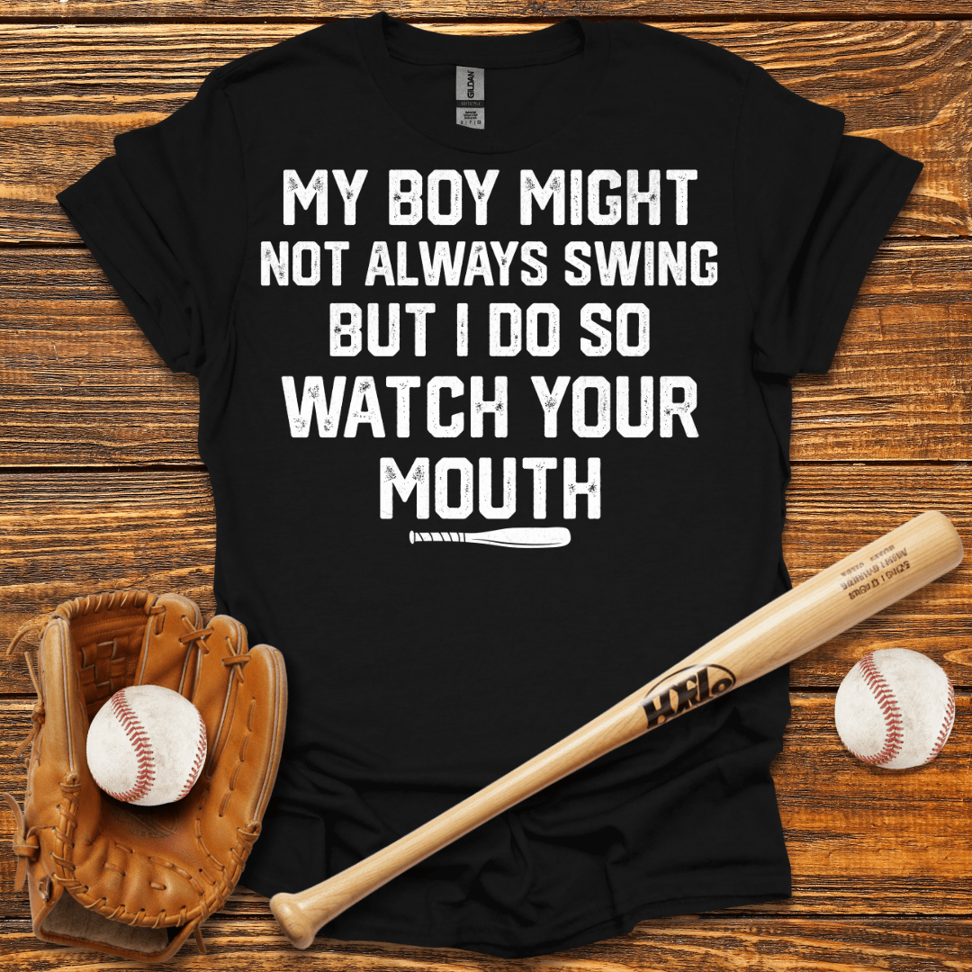 Watch Your Mouth Tee