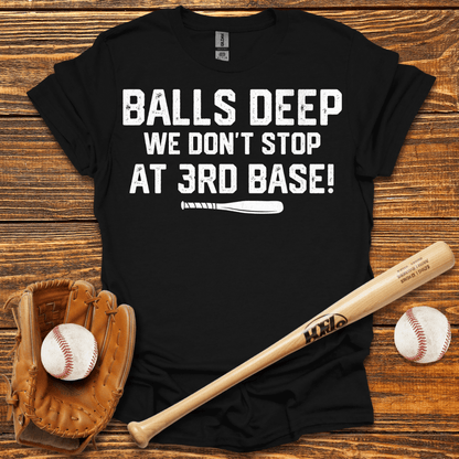 Balls Deep Adult T-Shirt