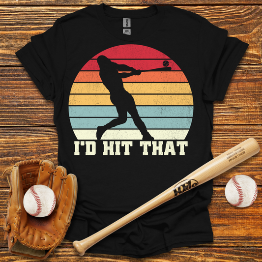 I'd Hit That Tee