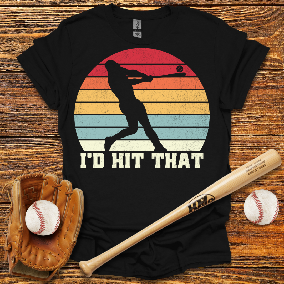 I'd Hit That Tee