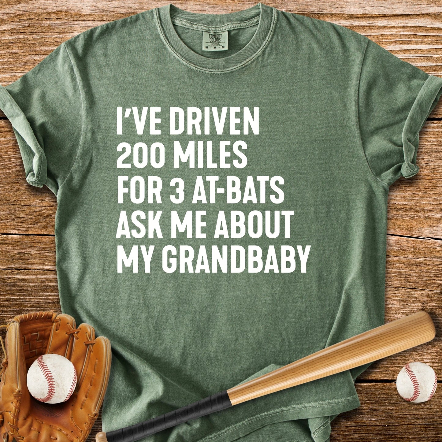 200 Miles For Grandbaby - HomeRun PrintsComfort Colors