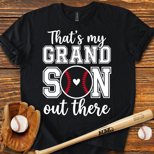 Grandson Out There T-Shirt