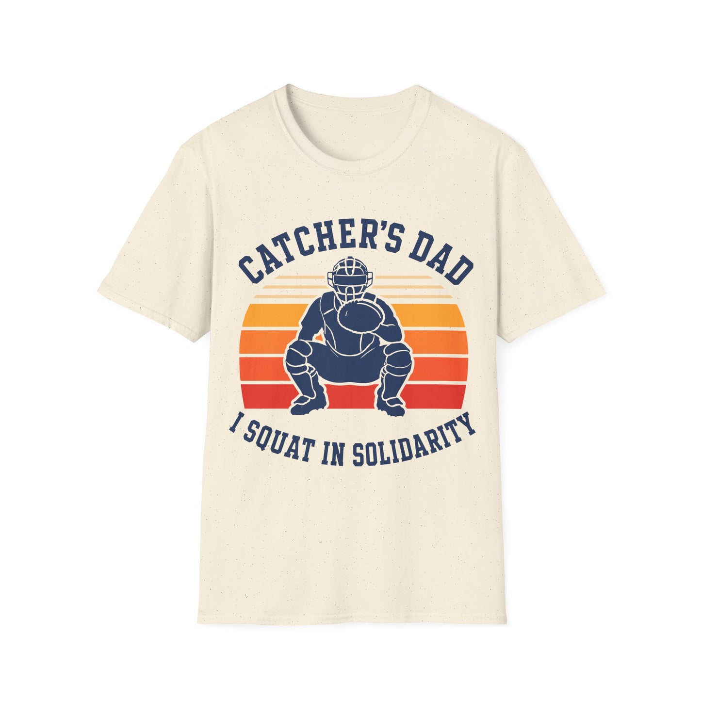 Catcher Dad Squats Too T-Shirt