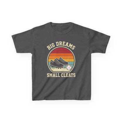 Big Dreams Small Cleats Kids T-shirt