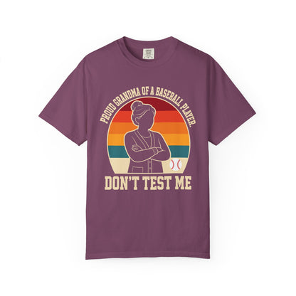 Proud Grandma Don't Test Me T-Shirt