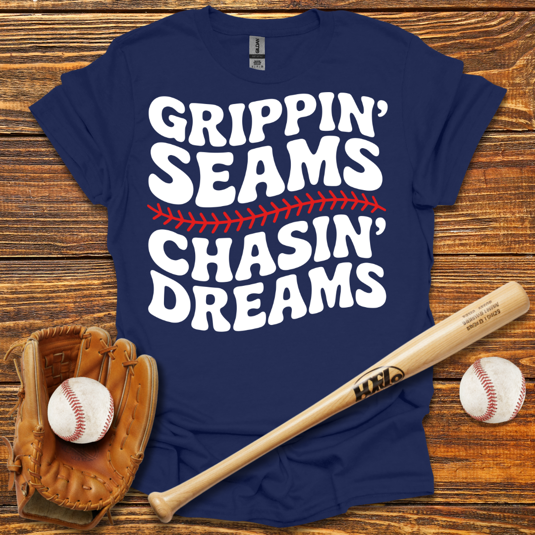 Grippin' Seams Chasin' Dreams Tee