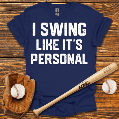 I Swing Like It's Personal Adult T-Shirt