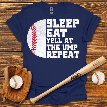 Yell At Ump Repeat Adult T-Shirt