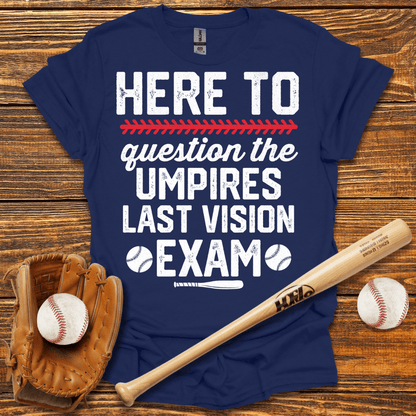 Umpire Last Vision Exam Adult T-Shirt