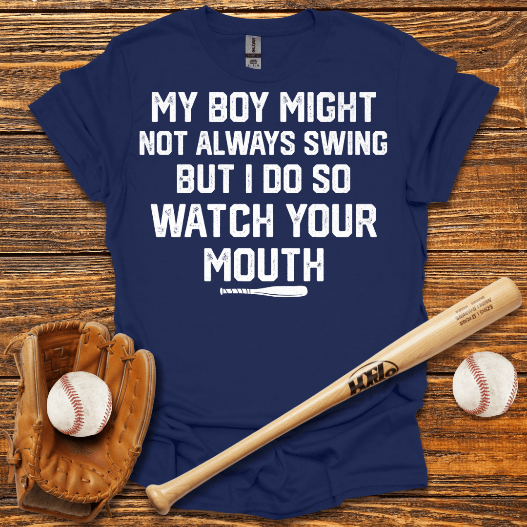 Watch Your Mouth Tee