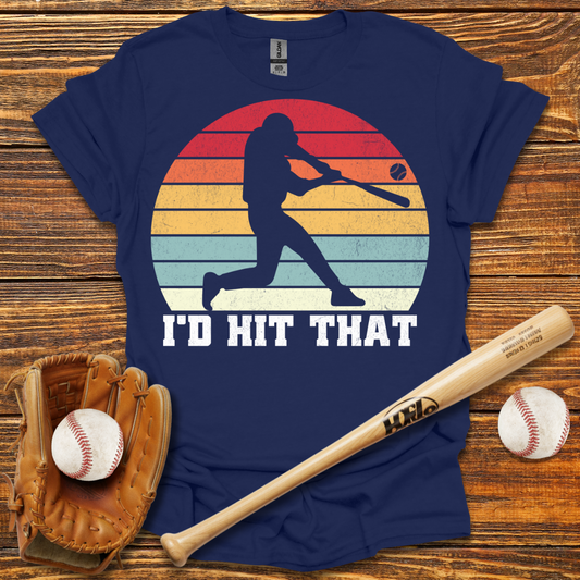 I'd Hit That Tee