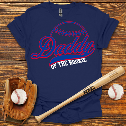 Daddy Of The Rookie Adult T-Shirt