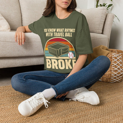 Broke Travel Ball Parent T-Shirt