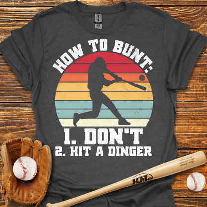 How To Bunt Hit A Dinger Adult T-Shirt