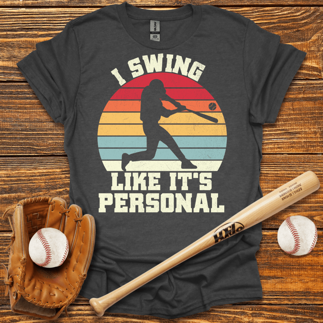 I Swing Like It's Personal Tee