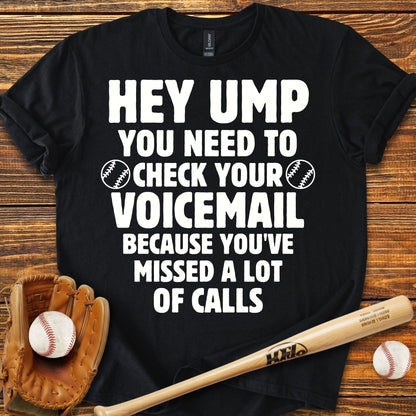Ump Check Your Voicemail Adult T-Shirt
