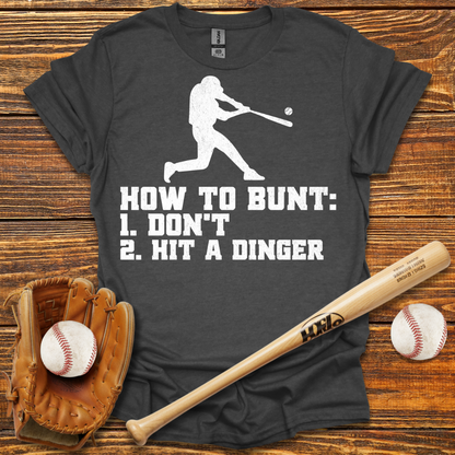 How To Bunt Hit A Dinger Adult T-Shirt