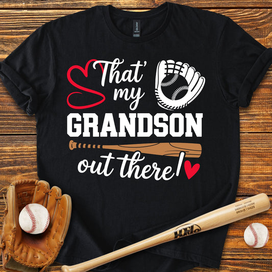 My Grandson Out There Unisex T-Shirt