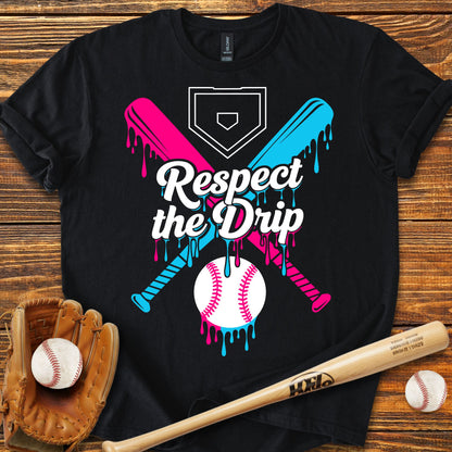 Respect The Drip Baseball Adult T-Shirt