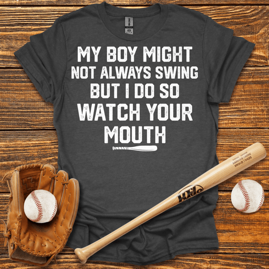 Watch Your Mouth Tee