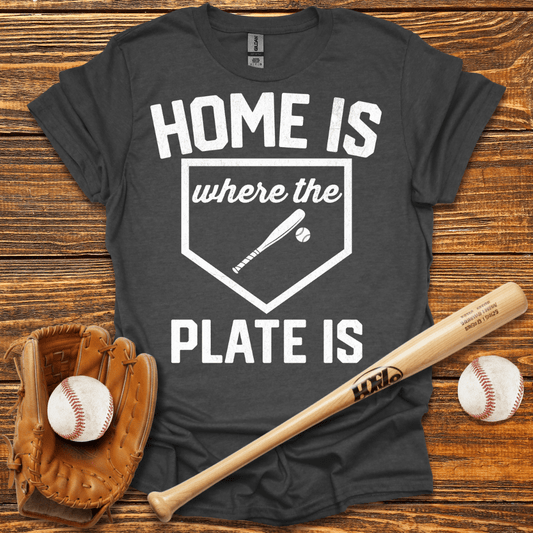 Home Is Where The Plate Is Tee