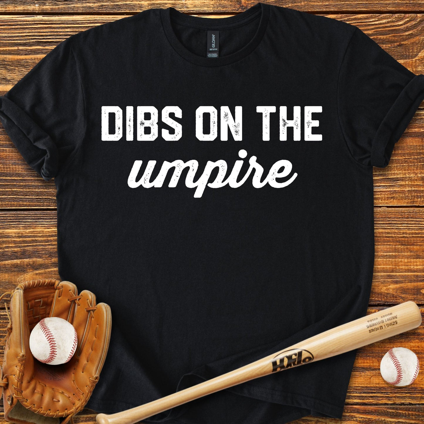 Dibs On The Umpire Adult T-Shirt